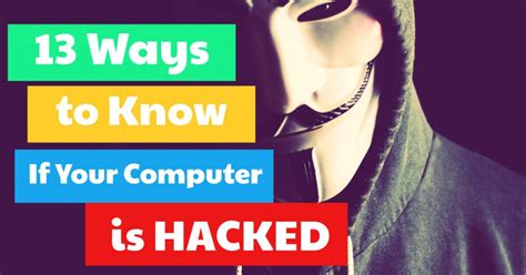 How do you know if a hacker is watching you?